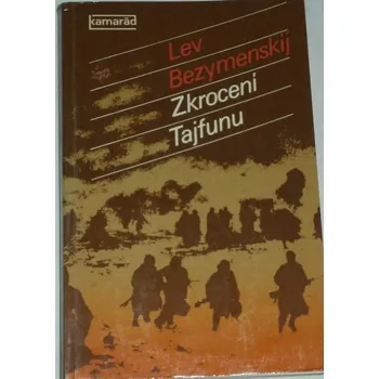 Bezymenskij Lev - Zkrocení tajfunu