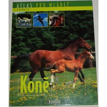 Encyklopedie Koně (Atlas pro mládež)