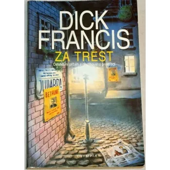 Francis Dick - Za trest