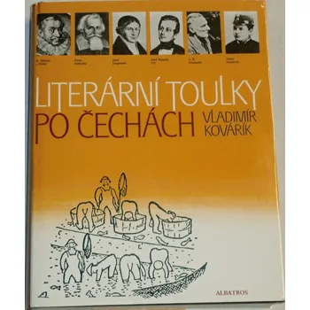 Literární cestopis Kovařík Vladimír - Literární toulky po Čechách