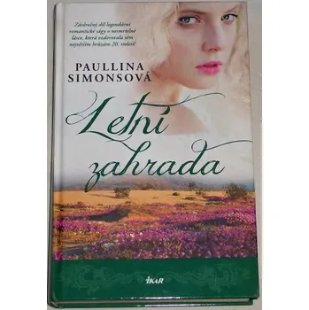 Simonsová Paullina - Letní zahrada