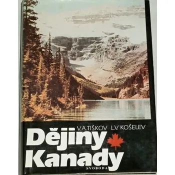 Literární biografie Tiškov V. A. - Dějiny Kanady