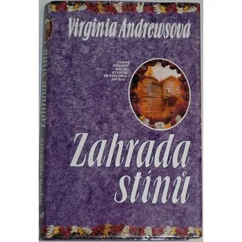 Andrewsová Virginia - Zahrada stínů