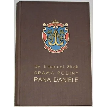 Literární biografie Zítek Emanuel - Drama rodiny pana Daniele