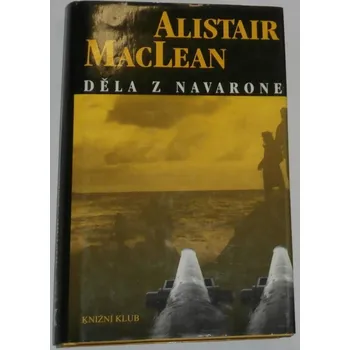 MacLean Alistair - Děla z Navarone