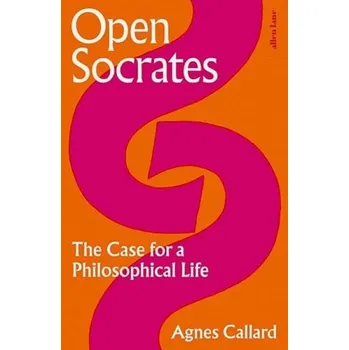 Cizojazyčná kniha Open Socrates - Callard, Agnes
