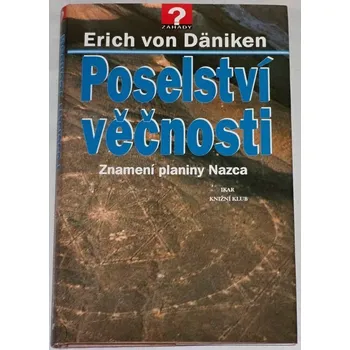 Däniken Erich von - Poselství věčnosti