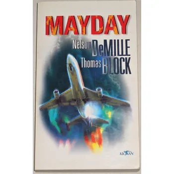 DeMille Nelson, Block Thomas - Mayday