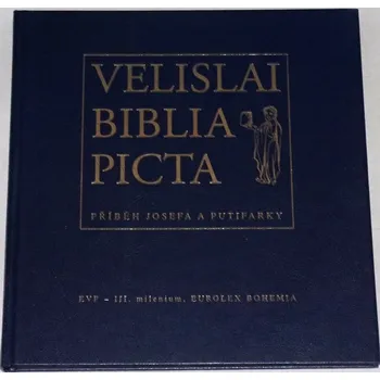 Velislai Biblia Picta: Příběh Josefa a Putifarky