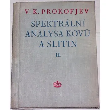 Literární biografie Prokofjev V. K. - Spektrální analysa kovu a slitin II.