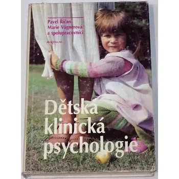 Říčan, Vágnerová - Dětská klinická psychologie