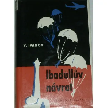 Literární biografie Ivanov Valentin - Ibadullův návrat