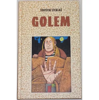 Steklač Vojtěch - Golem