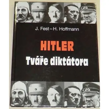 Encyklopedie Fest, Hoffmann - Hitler: Tváře diktátora