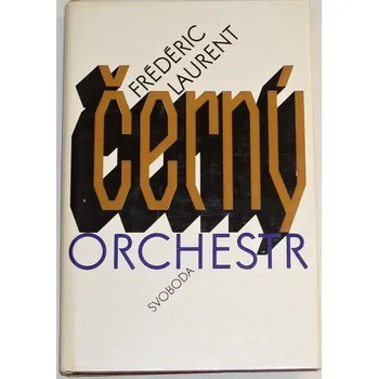 Laurent Frédéric - Černý orchestr