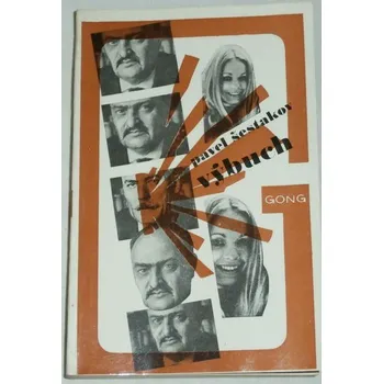 Literární biografie Šestakov Pavel - Výbuch