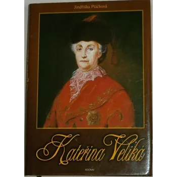 Literární biografie Ptáčková Jindřiška - Kateřina Veliká