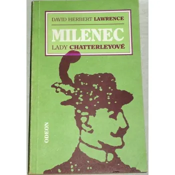 Lawrence David Herbert - Milenec lady Chatterleyové