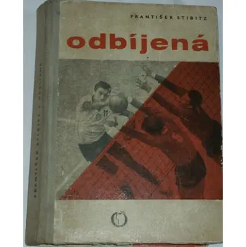 Stibitz František - Odbíjená