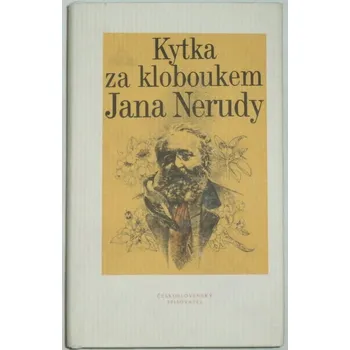 Literární cestopis Kytka za kloboukem Jana Nerudy