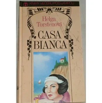 Torstenová Helga - Casa Bianca
