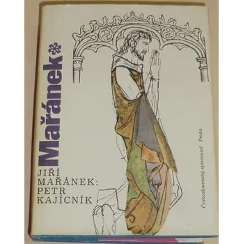 Česká hudba Mařánek Jiří - Petr Kajícník