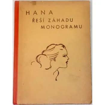 Havránková Běla - Hana řeší záhadu monogramu