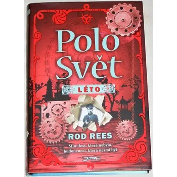 Rees Rod - PoloSvět: Léto