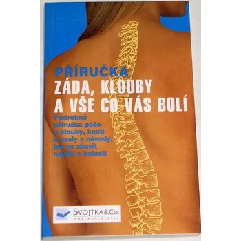 Encyklopedie Příručka: Záda, klouby a vše co vás bolí