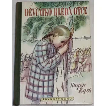 Literární biografie Ryss Eugen - Děvčátko hledá otce