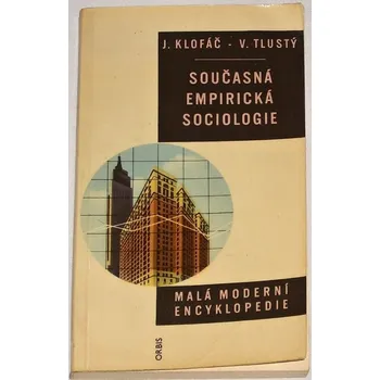 Klofáč J., Tlustý V. - Současná empirická sociologie