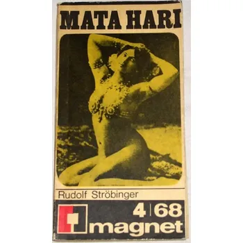 Ströbinger Rudolf - Mata Hari