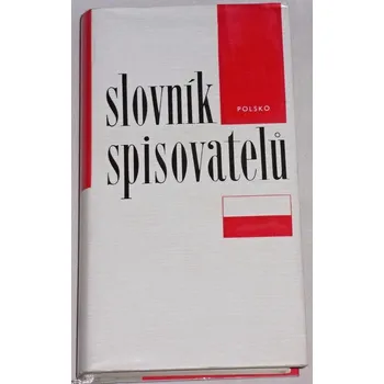 Literární biografie Slovník spisovatelů: Polsko
