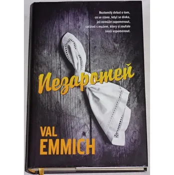 Emmich Val - Nezapomeň