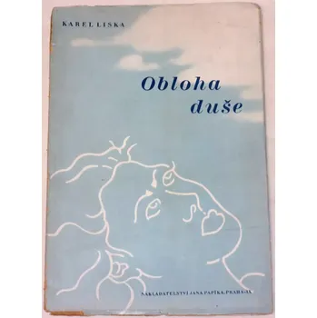 Literární biografie Liska Karel - Obloha duše
