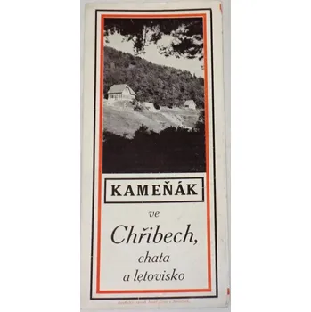 Kameňák ve Chřibech, chata a letovisko