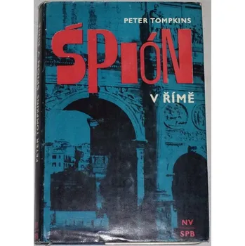 Tompkins Peter - Špión v Římě