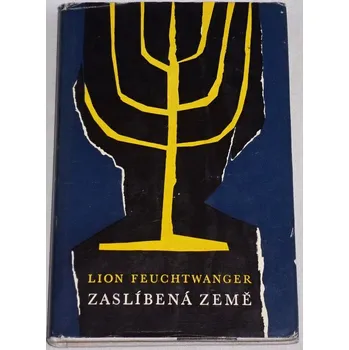 Literární cestopis Feuchtwanger Lion - Zaslíbená země