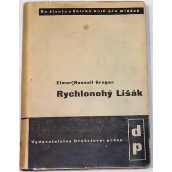 Literární biografie Gregor Elmer Russell - Rychlonohý Lišák