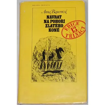Bauerová Anna - Návrat na pohoří Zlatého koně