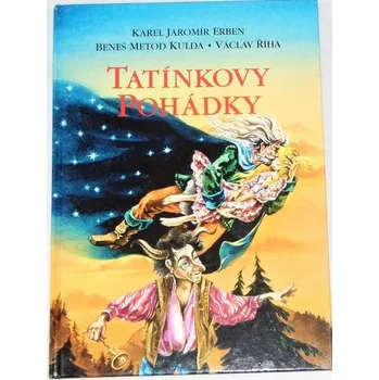Pohádka Erben, Kulda, Říha - Tatínkovy pohádky