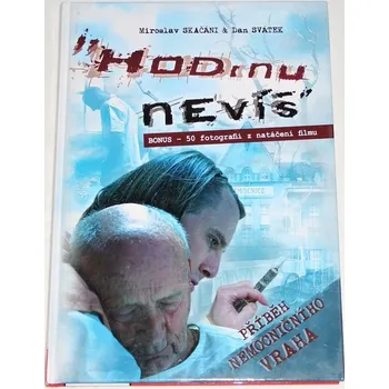 Skačáni M., Svátek D. - Hodinu nevíš