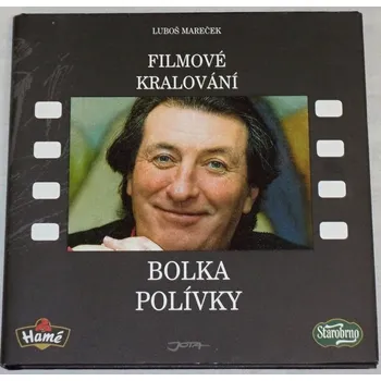 Literární biografie Mareček Luboš - Filmové kralování Bolka Polívky