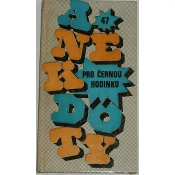 Literární biografie Suchý Ondřej - Anekdoty pro černou hodinku