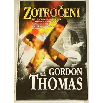 Thomas Gordon - Zotročeni