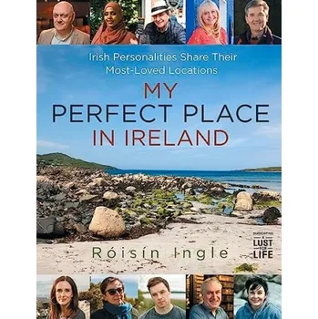 Cizojazyčná kniha My Perfect Place in Ireland - Ingle, Roisin