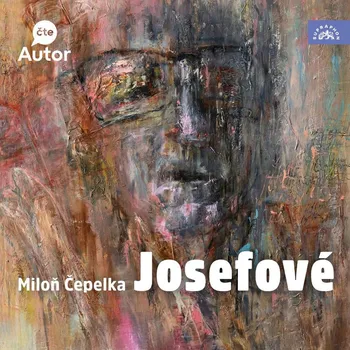 Josefové (Čepelka - Čepelka Miloň) - CD (MP3)