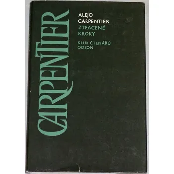 Carpentier Alejo - Ztracené roky