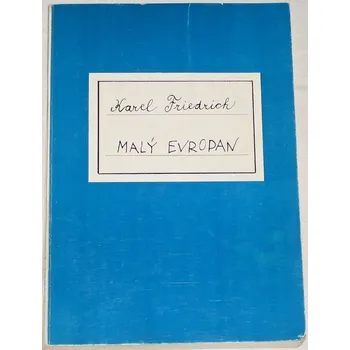 Literární biografie Friedrich Karel - Malý evropan