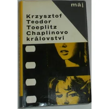 Toeplitz Krzysztof Teodor - Chaplinovo království